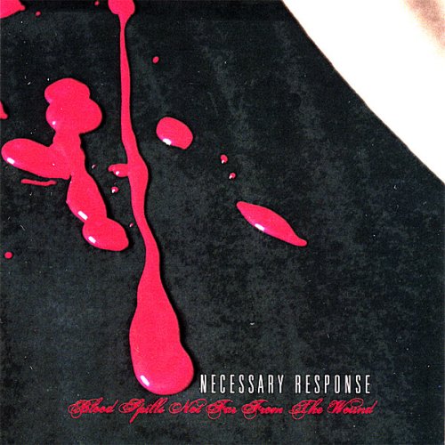 Necessary Response - Spilling Blood